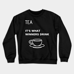Best Gift Idea for Tea Lovers Crewneck Sweatshirt